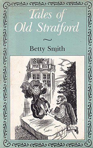 Beispielbild fr Tales of Old Stratford zum Verkauf von WorldofBooks