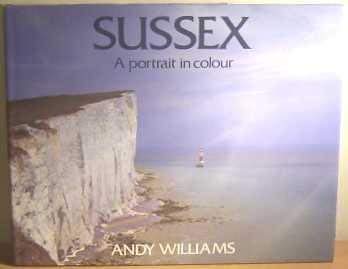 9781853060274: Sussex: A Portrait in Colour