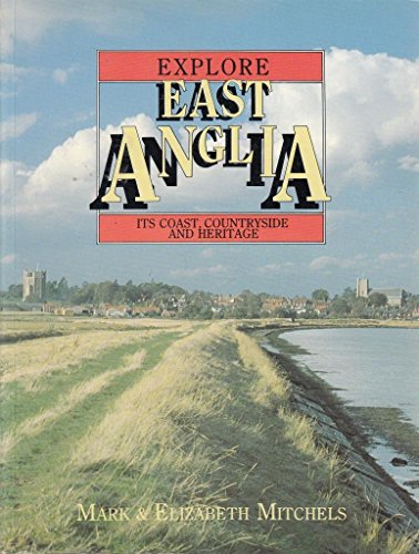 Beispielbild fr Explore East Anglia zum Verkauf von WorldofBooks