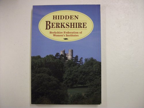 Stock image for Hidden Berkshire for sale by AwesomeBooks