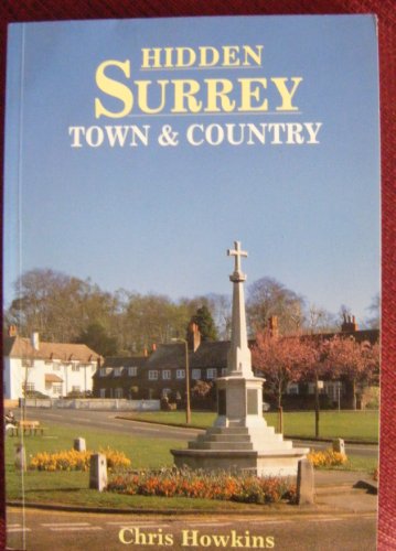 Imagen de archivo de Hidden Surrey Town and Country a la venta por WorldofBooks