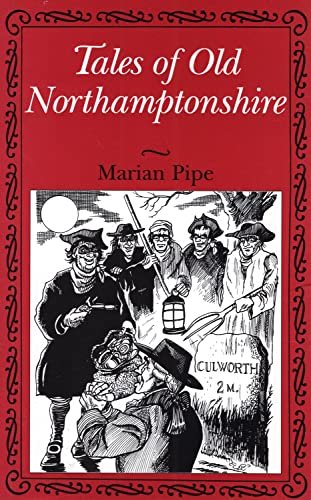 Beispielbild fr Tales of Old Northamptonshire (County Tales) zum Verkauf von Hastings of Coral Springs