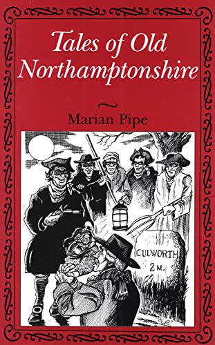 Stock image for Tales of Old Northamptonshire (County Tales) for sale by Hastings of Coral Springs