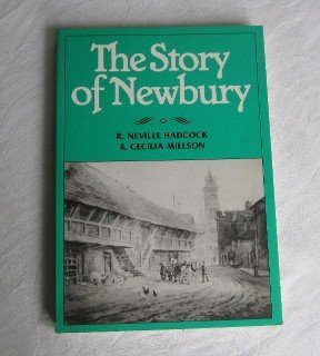 Beispielbild fr The Story of Newbury zum Verkauf von AwesomeBooks