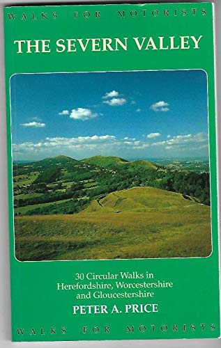 Stock image for The Severn Valley Walks for Motorists for sale by WorldofBooks