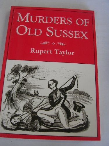 Stock image for Murders of Old Sussex for sale by WorldofBooks