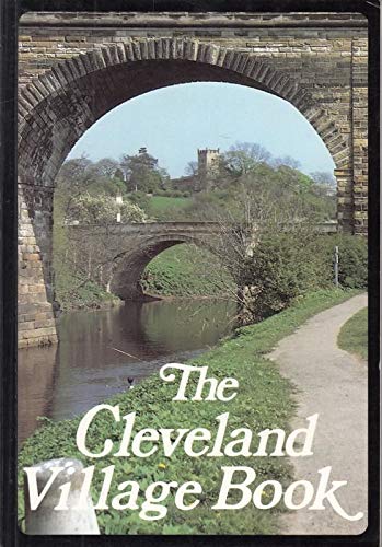 Stock image for The Cleveland Village Book (Villages of Britain S.) for sale by WorldofBooks