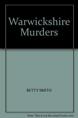 Beispielbild fr Warwickshire Murders zum Verkauf von WorldofBooks