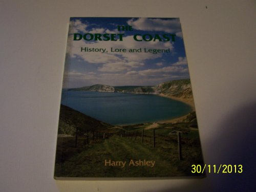 Beispielbild fr The Dorset Coast: History, Lore and Legend zum Verkauf von AwesomeBooks