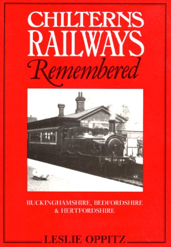 Beispielbild fr Chilterns Railways Remembered zum Verkauf von WorldofBooks