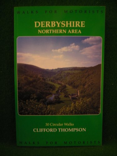 Stock image for Walks for Motorists - Derbyshire Northern Area for sale by AwesomeBooks