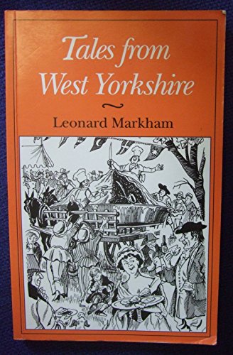 Stock image for Tales from West Yorkshire (County Tales) for sale by AwesomeBooks