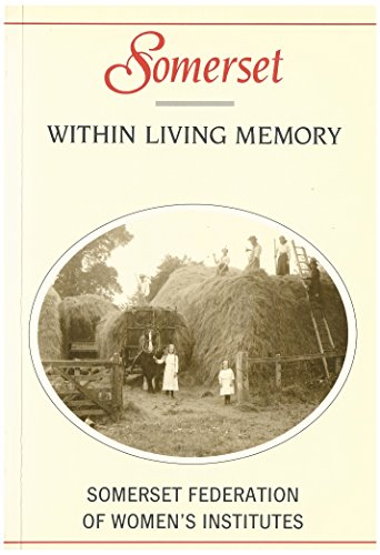 9781853062049: Somerset within Living Memory