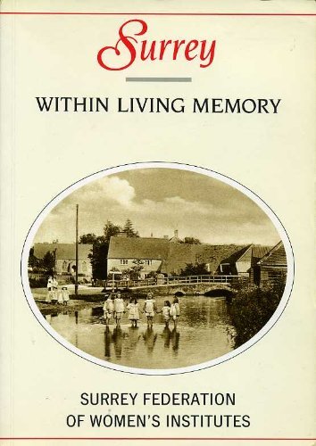 Imagen de archivo de Surrey within Living Memory a la venta por WorldofBooks
