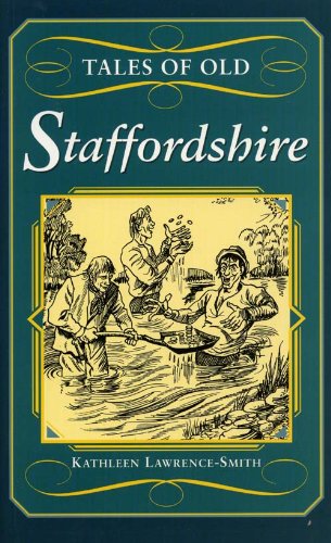 Stock image for Tales of Old Staffordshire (County Tales S.) for sale by WorldofBooks