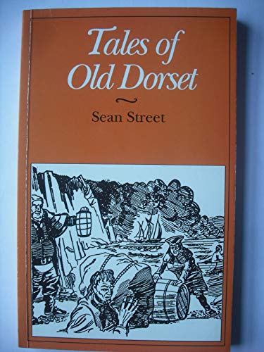 Beispielbild fr Tales of Old Dorset (County Tales S.) zum Verkauf von WorldofBooks
