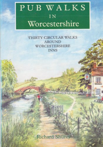 Stock image for Pub Walks in Worcestershire for sale by WorldofBooks