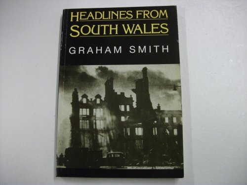 Imagen de archivo de Headlines from South Wales a la venta por WorldofBooks