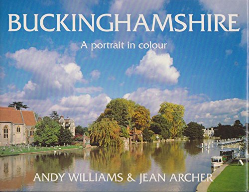Stock image for Buckinghamshire: a Portrait in Colour for sale by Hippo Books