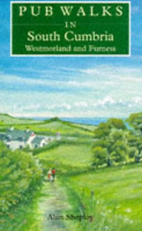 Beispielbild fr Pub Walks in South Cumbria: Westmorland and Furness (Pub Walks S.) zum Verkauf von WorldofBooks