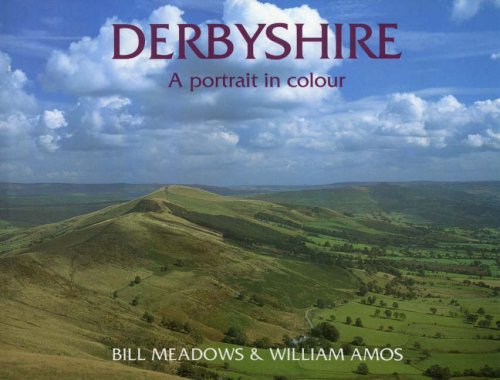 Imagen de archivo de Derbyshire: A Portrait in Colour (County Portrait S.) a la venta por WorldofBooks