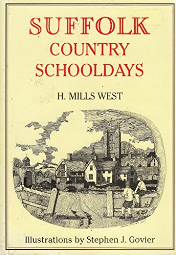 Beispielbild fr Suffolk Country Schooldays zum Verkauf von WorldofBooks