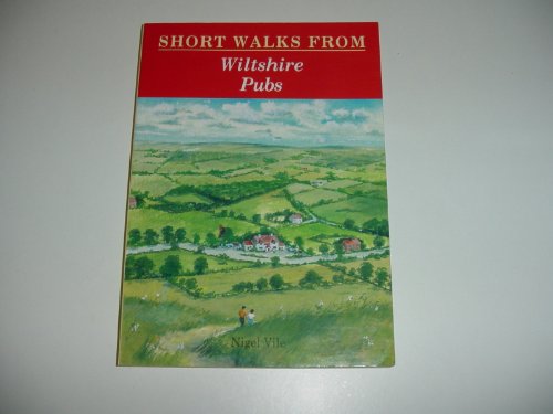 Imagen de archivo de Short Walks from Wiltshire Pubs (Pub Walks S.) a la venta por WorldofBooks