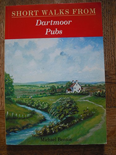 Stock image for Short Walks from Dartmoor Pubs (Pub Walks) for sale by Hippo Books