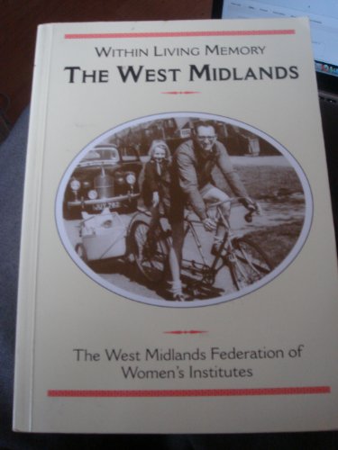 Stock image for West Midlands within Living Memory (Within Living Memory S.) for sale by WorldofBooks