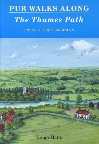 Beispielbild fr Pub Walks Along the Thames Path: Twenty Circular Walks (Pub Walks S.) zum Verkauf von WorldofBooks