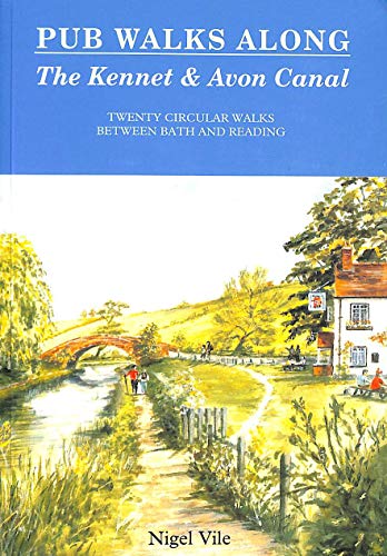 Imagen de archivo de Pub Walks Along the Kennet and Avon Canal (Pub Walks S.) a la venta por WorldofBooks