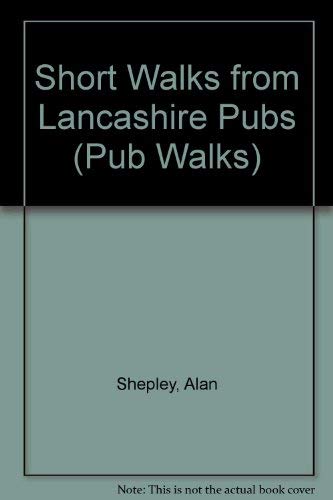 Beispielbild fr Short Walks from Lancashire Pubs (Pub Walks S.) zum Verkauf von WorldofBooks