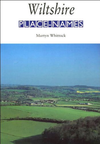 Wiltshire Place-names (9781853064869) by Whittock, Martyn J.