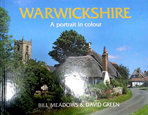9781853065378: Warwickshire: A Portrait in Colour (County Portrait S.)