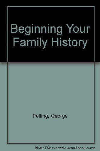 Beispielbild fr Beginning Your Family History zum Verkauf von WorldofBooks