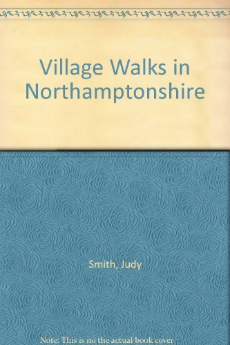 Beispielbild fr Village Walks in Northamptonshire (Village Walks S.) zum Verkauf von WorldofBooks