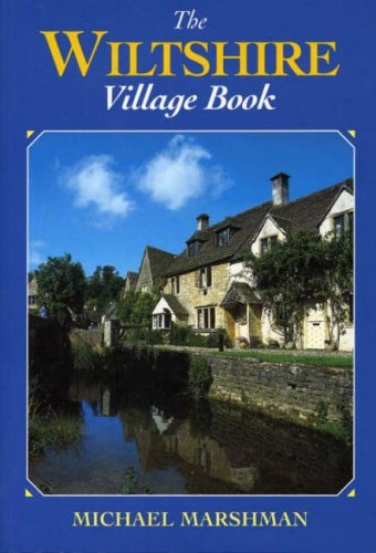 Beispielbild fr The Wiltshire Village Book (Villages of Britain S.) zum Verkauf von WorldofBooks