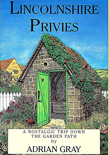 Stock image for Lincolnshire Privies for sale by Richard Sylvanus Williams (Est 1976)