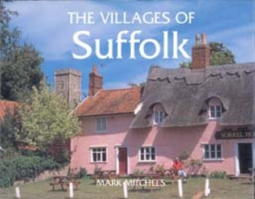 Beispielbild fr The Villages of Suffolk zum Verkauf von WorldofBooks