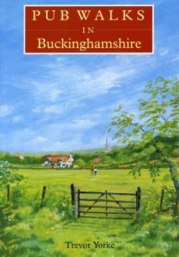 Stock image for Pub Walks in Buckinghamshire (Pub Walks S.) for sale by WorldofBooks