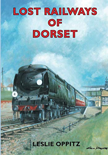 Stock image for Lost Railways of Dorset for sale by WorldofBooks
