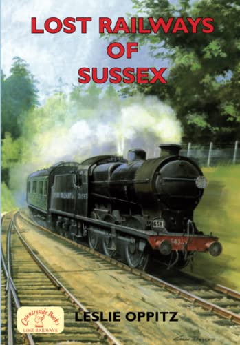 Lost Railways of Sussex