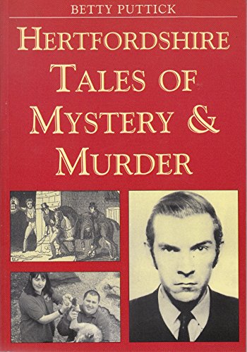 Beispielbild fr Hertfordshire Tales of Mystery and Murder (Mystery & Murder) zum Verkauf von WorldofBooks