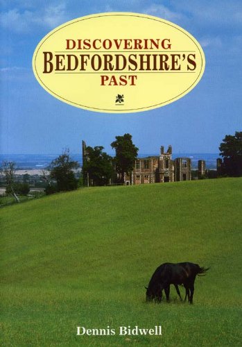 9781853067051: Discovering Bedfordshire's Past (Local History)