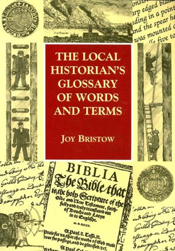 Beispielbild fr The Local Historian's Glossary of Words and Terms (Reference) zum Verkauf von Wonder Book