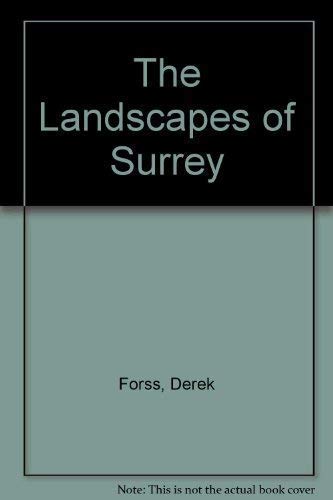 Stock image for The landscapes of Surrey for sale by Philip Emery
