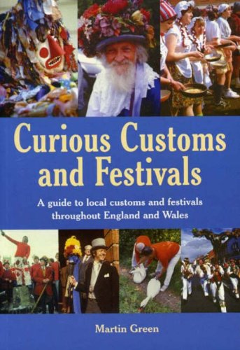 Imagen de archivo de Curious Customs and Festivals (Nostalgia) a la venta por WorldofBooks