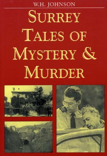 Beispielbild fr Surrey Tales of Mystery and Murder (Mystery & Murder) zum Verkauf von WorldofBooks