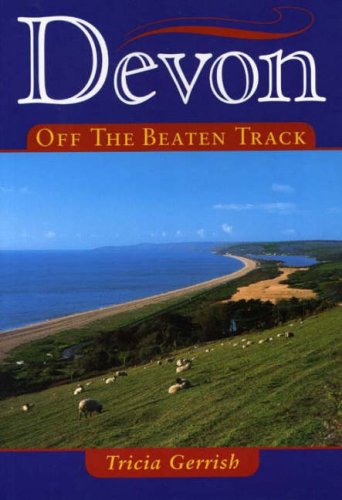 Beispielbild fr Devon Off the Beaten Track (Local History) zum Verkauf von WorldofBooks