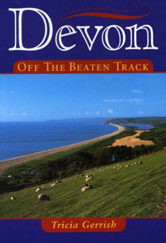 Stock image for Devon Off the Beaten Track (Local History) for sale by AwesomeBooks